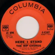 The Rip Chords - Here I Stand