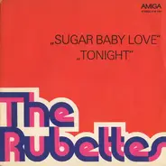The Rubettes - Sugar Baby Love / Tonight