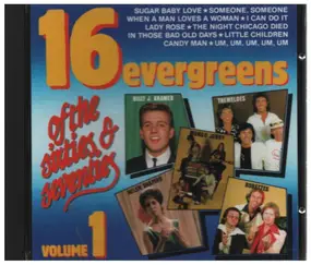 Various Artists - 16 Evergreens Of The Sixties & Seventies Volume 1