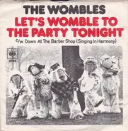 The Wombles - Let's Womble To The Party Tonight