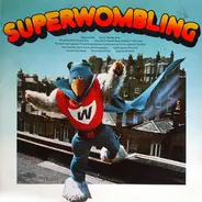 The Wombles - Superwombling
