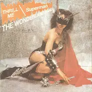 The Wonderland Band - Thrill Me (With Your Super Love) / Superman