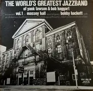 The World's Greatest JazzBand Of Yank Lawson & Bob Haggart Special Guest Bobby Hackett With Vic Dic - In Concert: Vol. 1 - Massey Hall