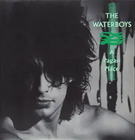 The Waterboys - A Pagan Place