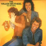 Walker Brothers, The - No Regrets
