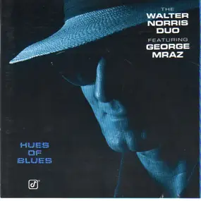 George Mraz - Hues Of Blues