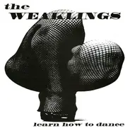 The Weaklings - Learn How To Dance