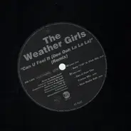 The Weather Girls - Can U Feel It (Dee Ooh La La La) (Remix)