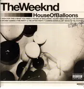 The Weeknd - House of Balloons