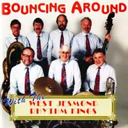 The West Jesmond Rhythm Kings - Bouncing Around With