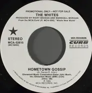 The Whites - Hometown Gossip