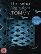 The Who - Sensation (The Story Of Tommy)