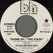 The William Loose Orchestra - Theme Of: "The Vixen"