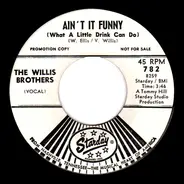 The Willis Brothers - Ain't It Funny
