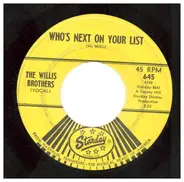 The Willis Brothers - Who's Next On Your List / Truck Driver's Queen