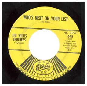 The Willis Brothers - Who's Next On Your List / Truck Driver's Queen