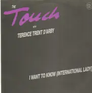 The Touch With Terence Trent D'Arby - I Want To Know (International Lady)