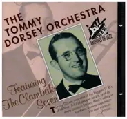The Tommy Dorsey Orchestra - Featuring the Clambake Seven