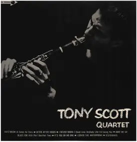 Tony Scott Quartet - Tony Scott Quartet