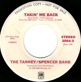 The Tarney Spencer Band - Takin' Me Back