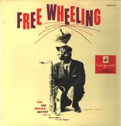 The Ted Brown Sextet Featuring Warne Marsh And Art Pepper - Free Wheeling