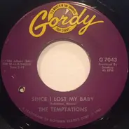 The Temptations - Since I Lost My Baby / You've Got To Earn It