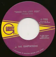 The Temptations - Since I've Lost You / Don't Let The Joneses Get You Down