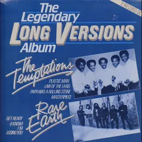 The Temptations - The Legendary Long Versions Album:The Temptations / Rare Earth
