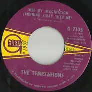 The Temptations - Just My Imagination (Running Away With Me)