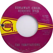 The Temptations - Runaway Child, Running Wild