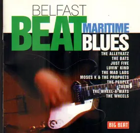 Them - Belfast Beat Maritime Blues