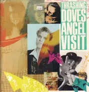 The Thrashing Doves - Angel Visit