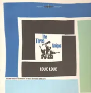 The Three Amigos - Louie Louie