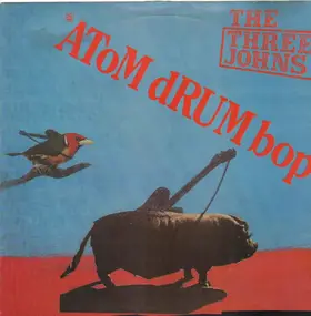 Three Johns - Atom drum bop
