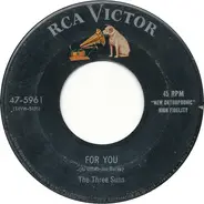 The Three Suns - For You