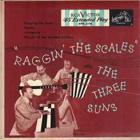 The Three Suns - Raggin' The Scales