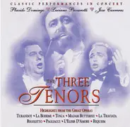 The Three Tenors - Highlights From The Great Operas