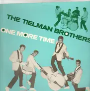 The Tielman Brothers - One More Time