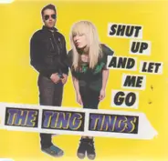 The Ting Tings - Shut Up And Let Me Go
