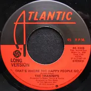 The Trammps - That's Where The Happy People Go