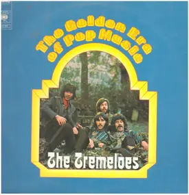 The Tremeloes - The Golden Era Of Pop Music