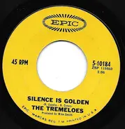 Tremeloes - Silence Is Golden