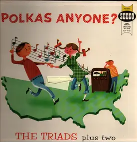 The Triads - Polkas Anyone?