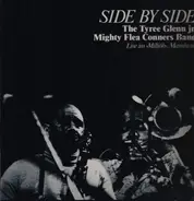 The Tyree Glenn Jr. Mighty Flea Conners Band - Side By Side (Live Im Milljöh Mannheim)