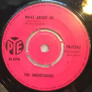 The Undertakers - What About Us