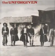 The Unforgiven - Unforgiven, The