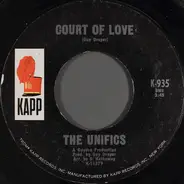 The Unifics - Court Of Love / Which One Should I Choose