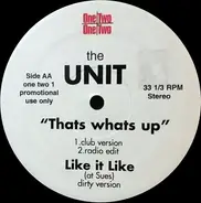 The Unit - F.T.O. (For Trucks Only) / That's Whats Up