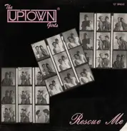 The Uptown Girls - Rescue Me