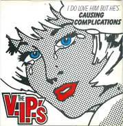 The V.I.P.'s - Causing Complications